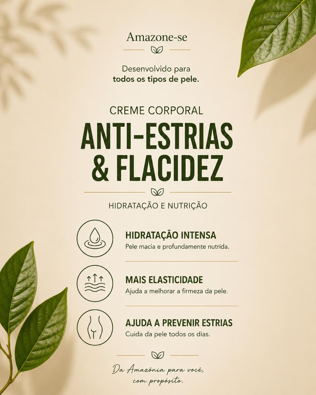 Creme Corporal Anti-estrias e Flacidez Amazone-se – Colágeno, Elasticidade e Firmeza com Ativos Amazônicos 250g