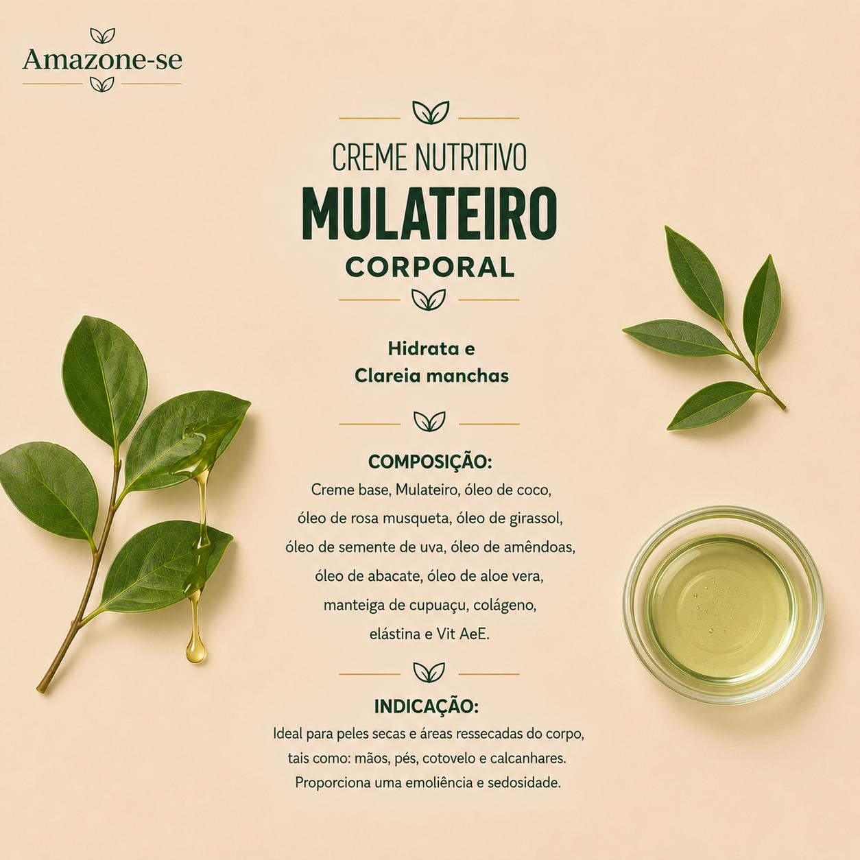 Creme Corporal Nutritivo de Mulateiro